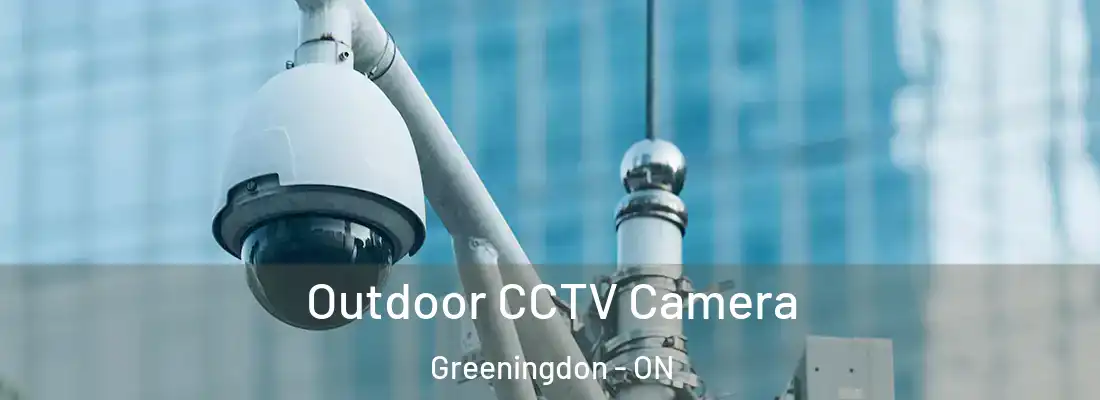  Outdoor CCTV Camera Greeningdon - ON