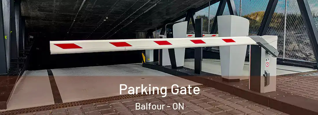  Parking Gate Balfour - ON