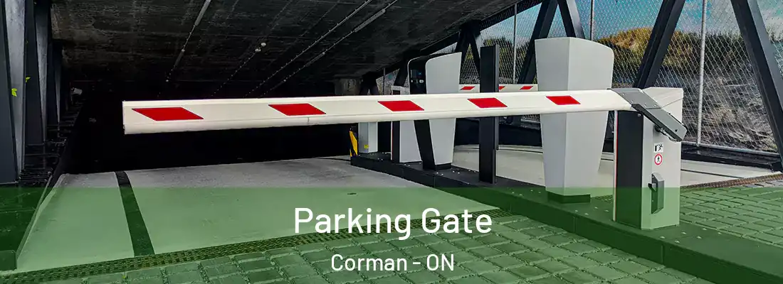  Parking Gate Corman - ON