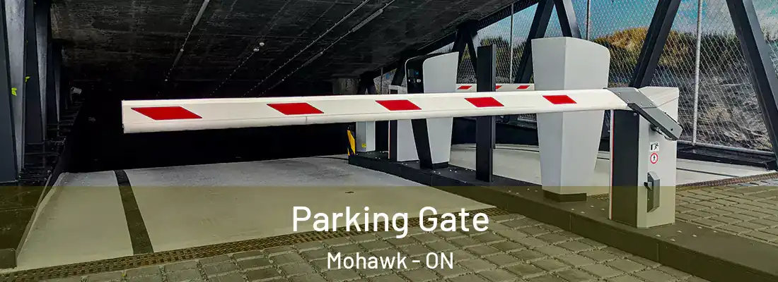  Parking Gate Mohawk - ON