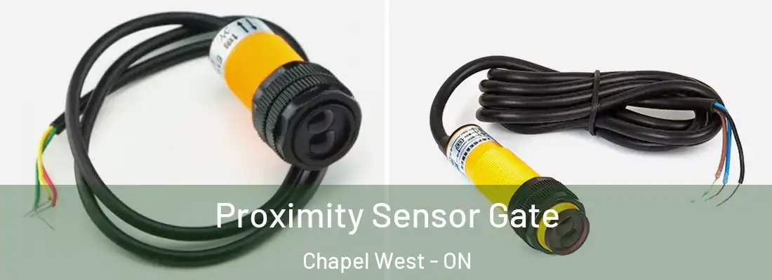  Proximity Sensor Gate Chapel West - ON