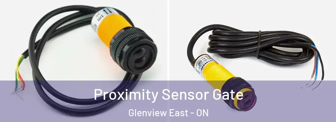  Proximity Sensor Gate Glenview East - ON
