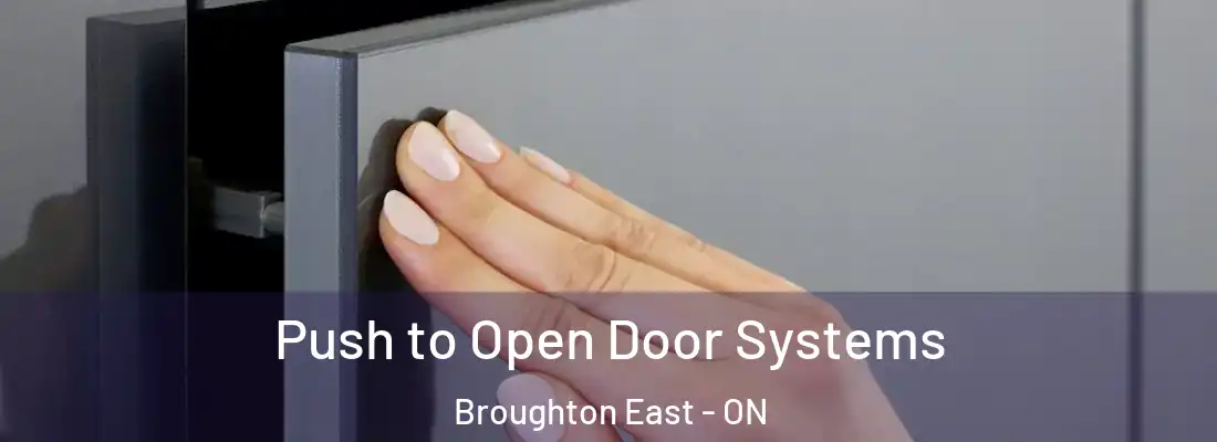  Push to Open Door Systems Broughton East - ON