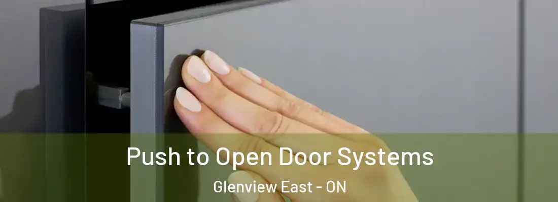  Push to Open Door Systems Glenview East - ON