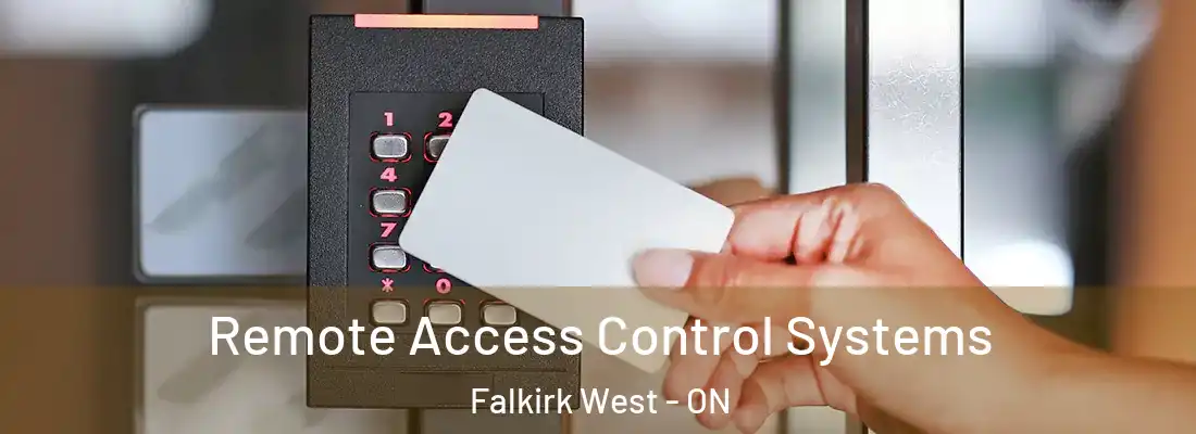  Remote Access Control Systems Falkirk West - ON