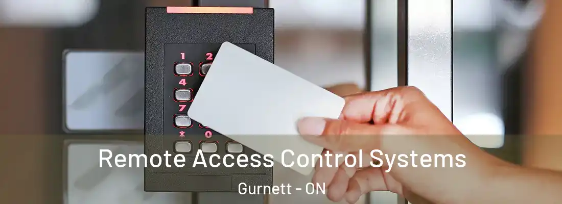  Remote Access Control Systems Gurnett - ON