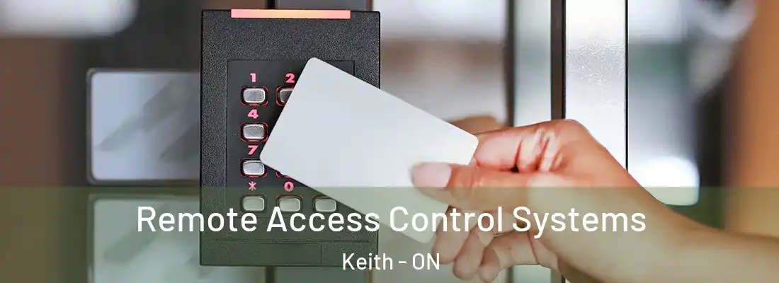  Remote Access Control Systems Keith - ON