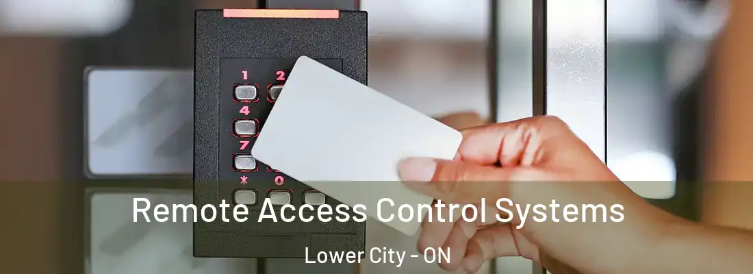 Remote Access Control Systems Lower City - ON