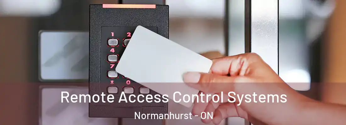  Remote Access Control Systems Normanhurst - ON