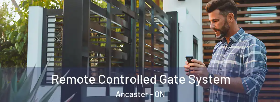  Remote Controlled Gate System Ancaster - ON