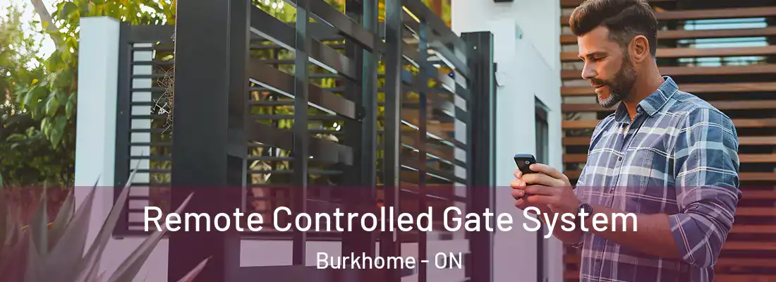  Remote Controlled Gate System Burkhome - ON