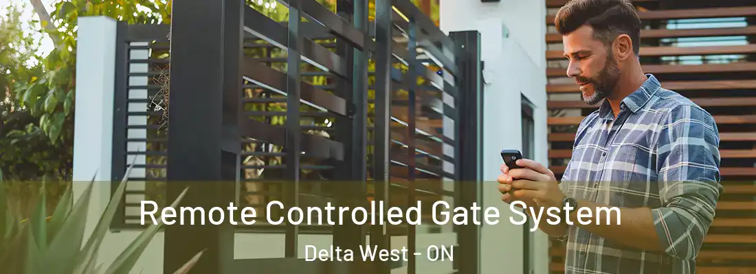  Remote Controlled Gate System Delta West - ON