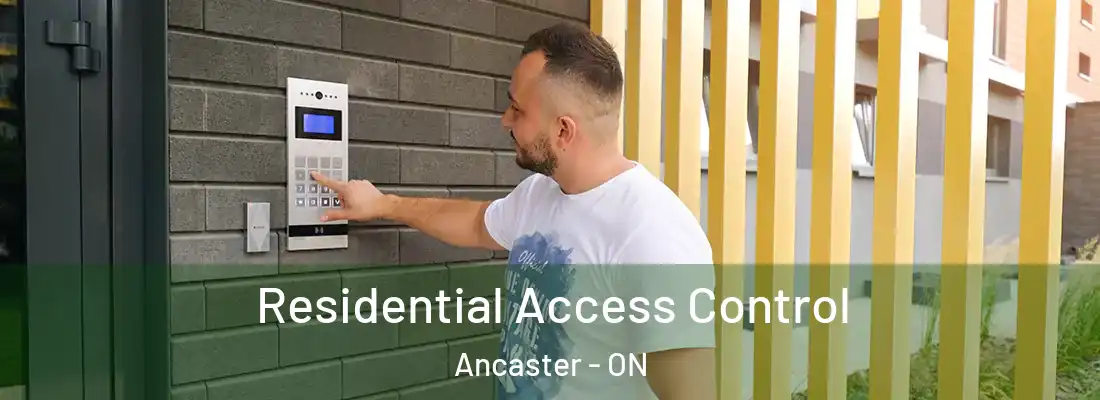  Residential Access Control Ancaster - ON