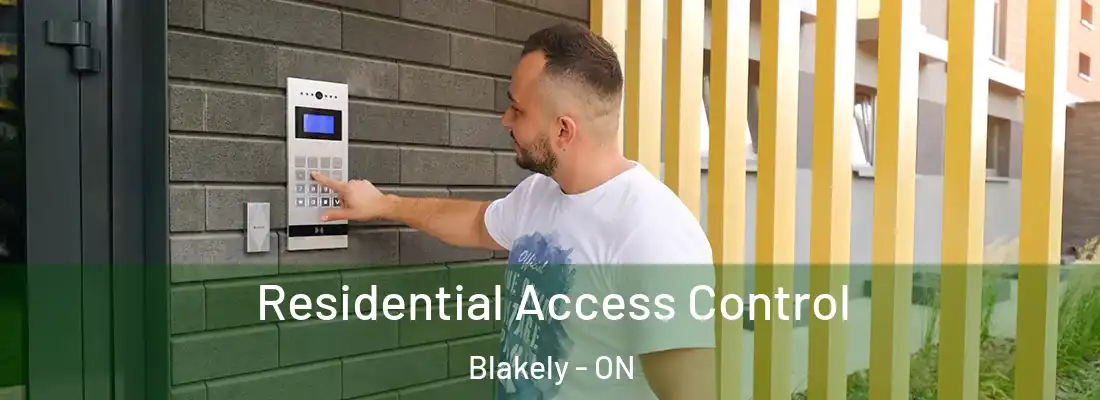  Residential Access Control Blakely - ON