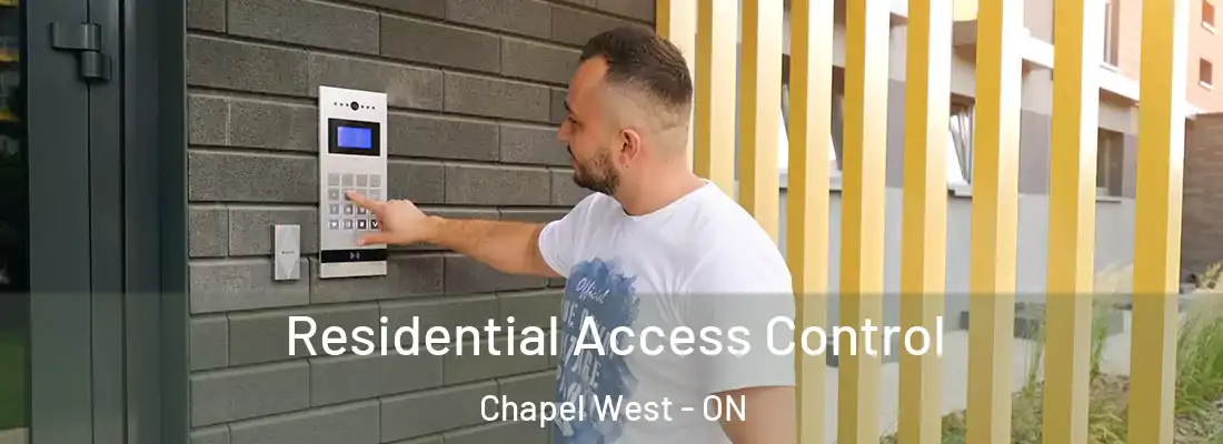  Residential Access Control Chapel West - ON