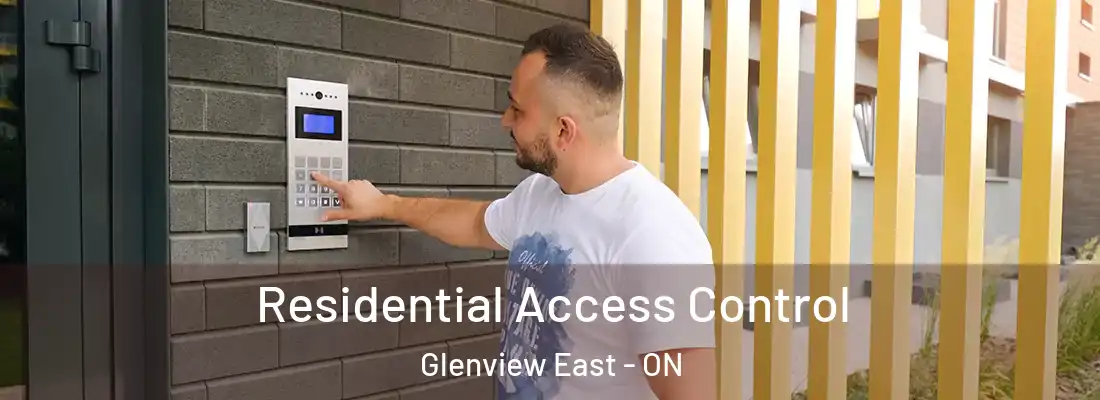  Residential Access Control Glenview East - ON