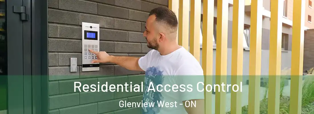  Residential Access Control Glenview West - ON