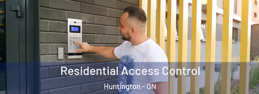  Residential Access Control Huntington - ON