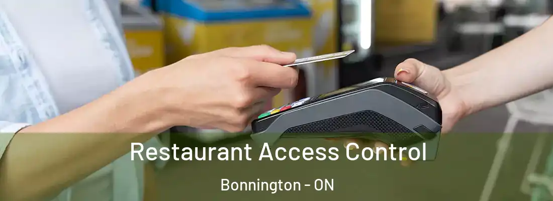  Restaurant Access Control Bonnington - ON