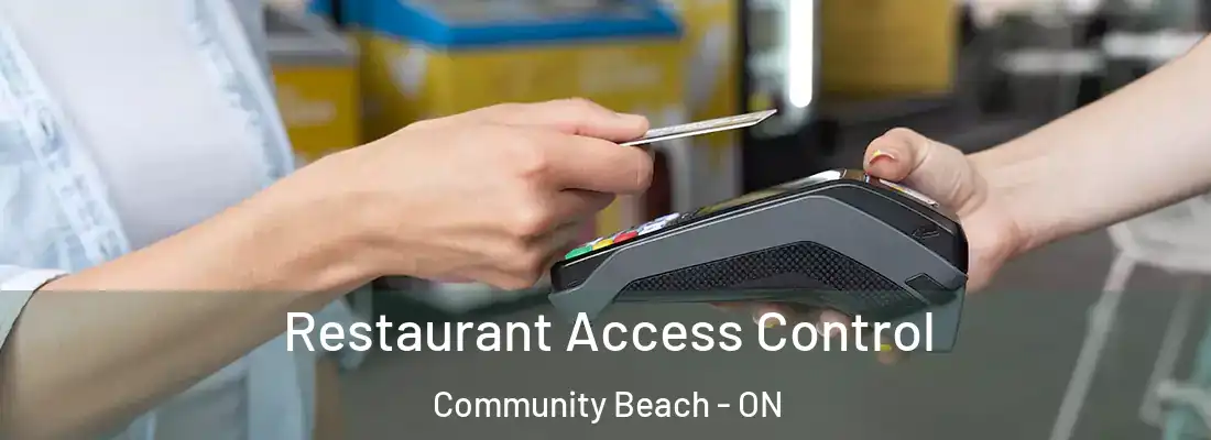  Restaurant Access Control Community Beach - ON