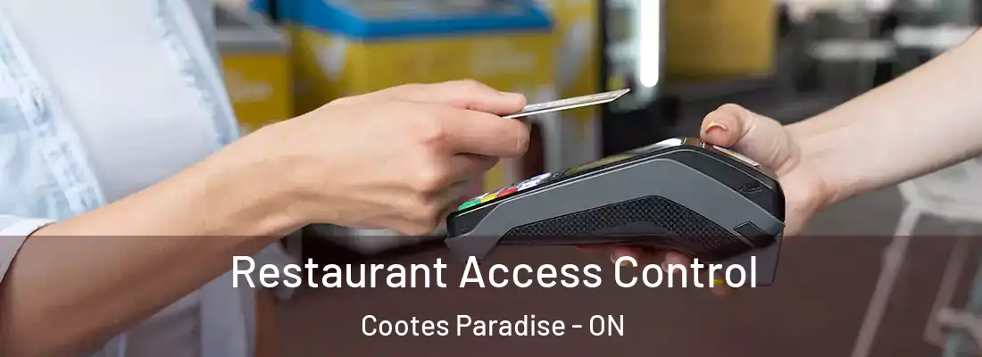  Restaurant Access Control Cootes Paradise - ON