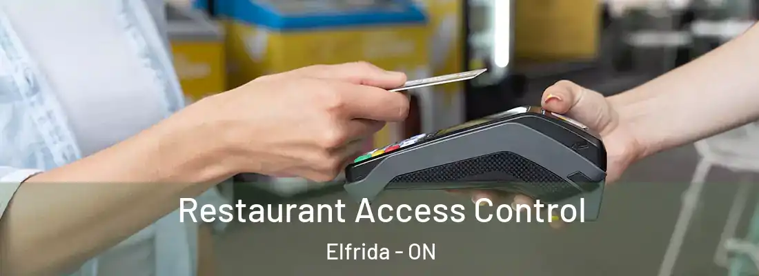  Restaurant Access Control Elfrida - ON