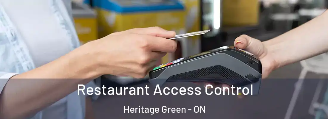  Restaurant Access Control Heritage Green - ON