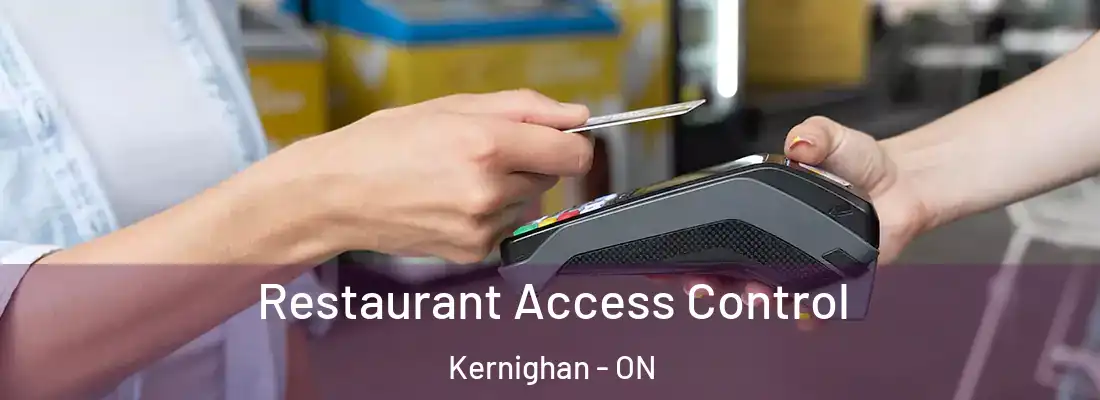  Restaurant Access Control Kernighan - ON