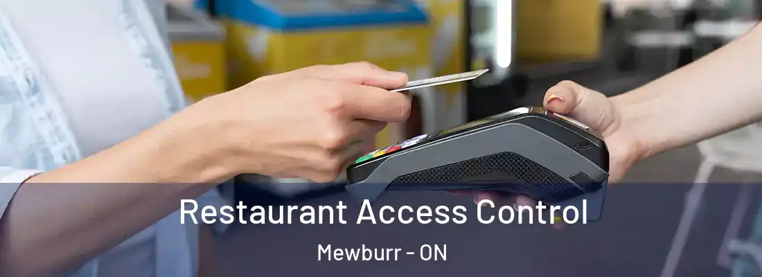  Restaurant Access Control Mewburr - ON