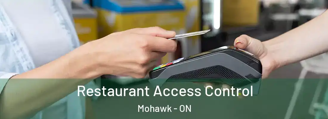  Restaurant Access Control Mohawk - ON