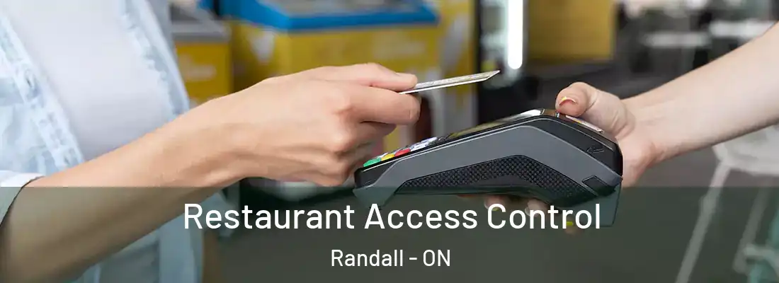  Restaurant Access Control Randall - ON