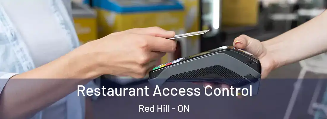 Restaurant Access Control Red Hill - ON