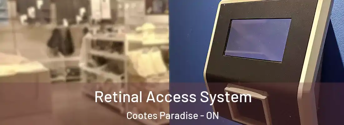  Retinal Access System Cootes Paradise - ON
