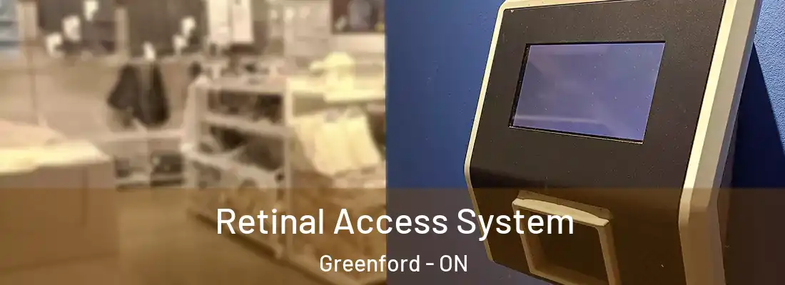  Retinal Access System Greenford - ON
