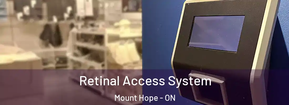  Retinal Access System Mount Hope - ON