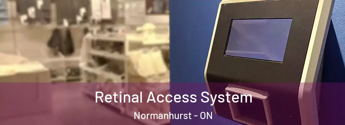  Retinal Access System Normanhurst - ON