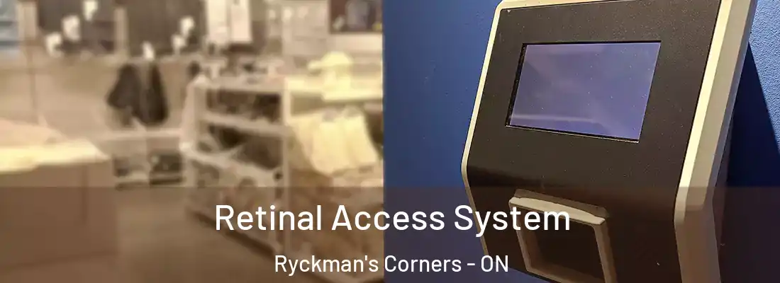  Retinal Access System Ryckman's Corners - ON