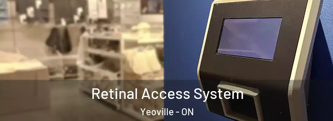  Retinal Access System Yeoville - ON