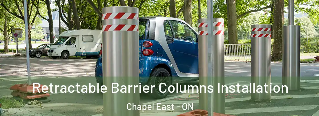  Retractable Barrier Columns Installation Chapel East - ON