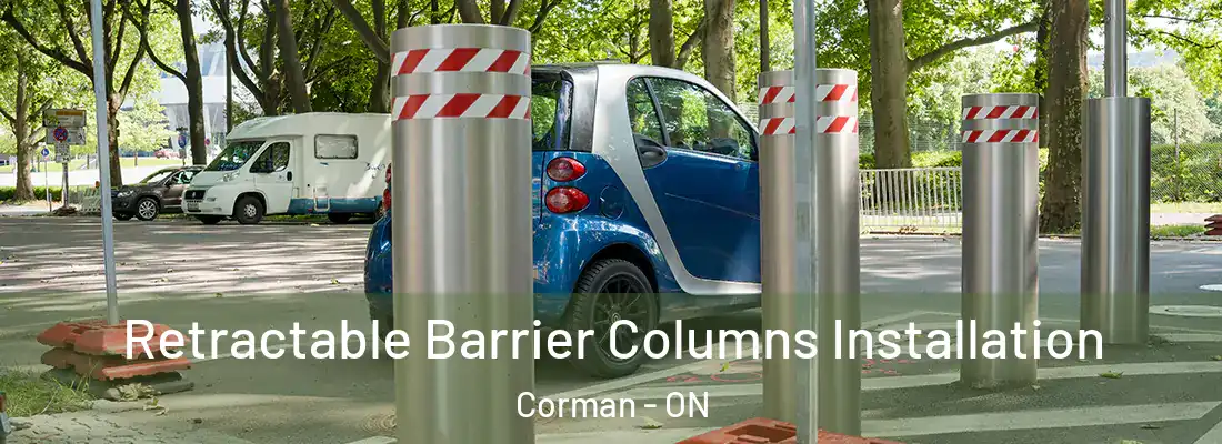  Retractable Barrier Columns Installation Corman - ON