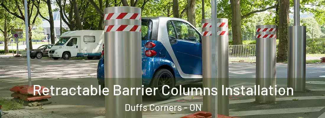  Retractable Barrier Columns Installation Duffs Corners - ON