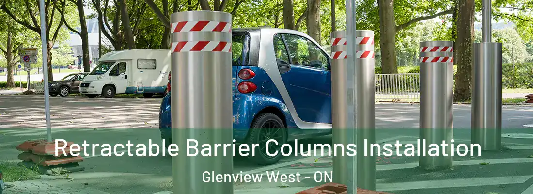  Retractable Barrier Columns Installation Glenview West - ON
