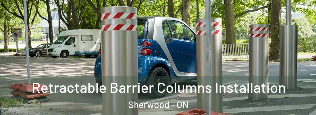 Retractable Barrier Columns Installation Sherwood - ON