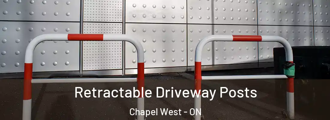  Retractable Driveway Posts Chapel West - ON