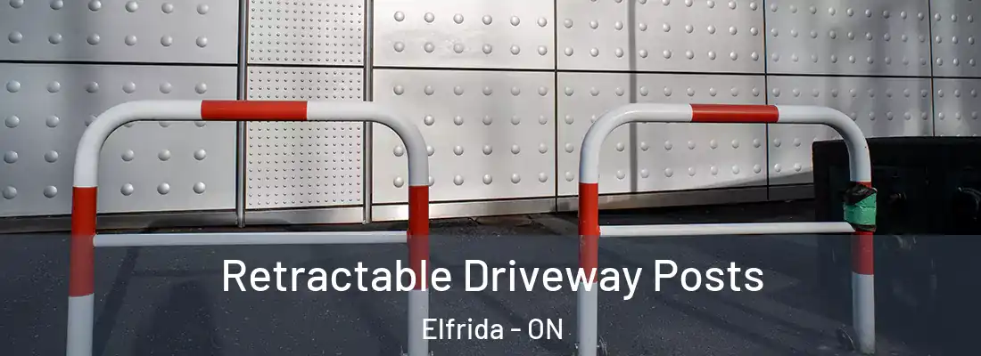  Retractable Driveway Posts Elfrida - ON