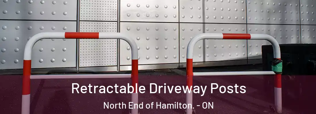  Retractable Driveway Posts North End of Hamilton. - ON