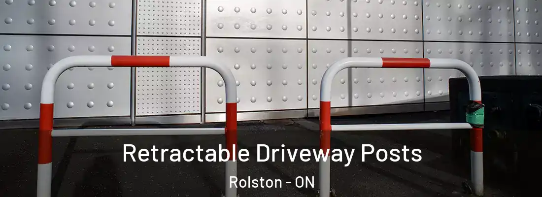  Retractable Driveway Posts Rolston - ON