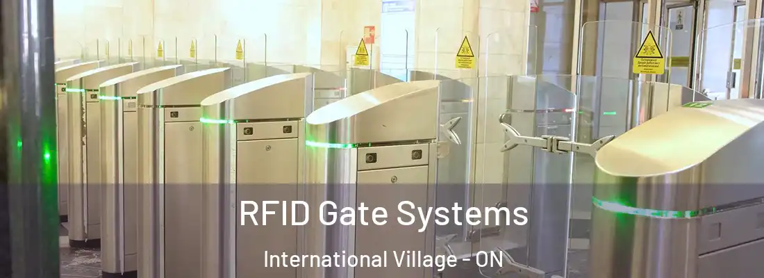  RFID Gate Systems International Village - ON