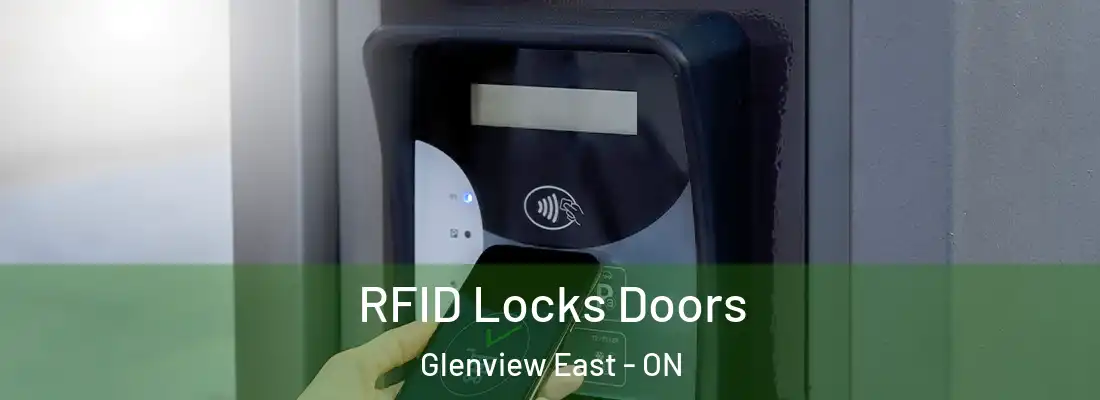  RFID Locks Doors Glenview East - ON