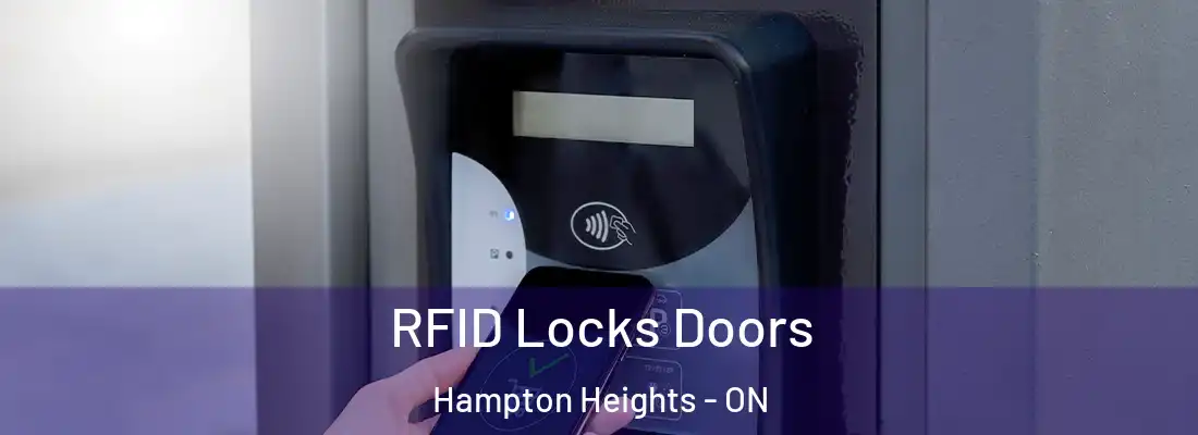  RFID Locks Doors Hampton Heights - ON